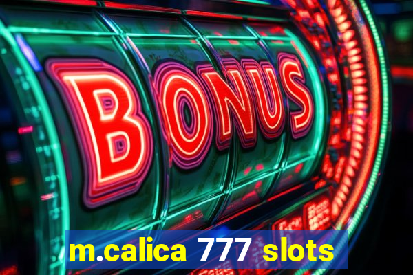 m.calica 777 slots